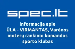 ŪLA - VIRMANTAS, Varėnos moterų rankinio komandos sporto klubas