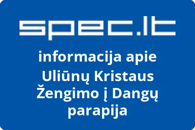 Uliūnų Kristaus Žengimo į Dangų parapija