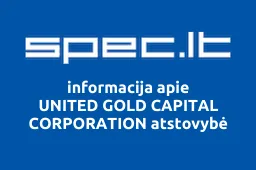 UNITED GOLD CAPITAL CORPORATION atstovybė | spec.lt