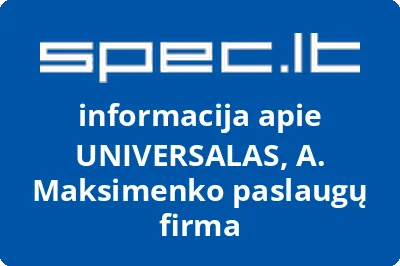 UNIVERSALAS, A. Maksimenko paslaugų firma