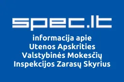 Utenos Apskrities Valstybinės Mokesčių Inspekcijos Zarasų Skyrius | spec.lt