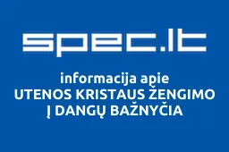 UTENOS KRISTAUS ŽENGIMO Į DANGŲ BAŽNYČIA iliustracija