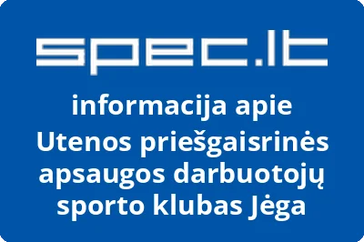 Utenos priešgaisrinės apsaugos darbuotojų sporto klubas Jėga