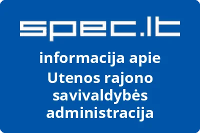 Utenos rajono savivaldybės administracija
