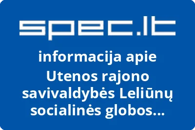 Utenos rajono savivaldybės Leliūnų socialinės globos namai
