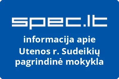 Utenos r. Sudeikių pagrindinė mokykla