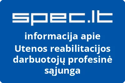Utenos reabilitacijos darbuotojų profesinė sąjunga