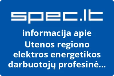 Utenos regiono elektros energetikos darbuotojų profesinė sąjunga