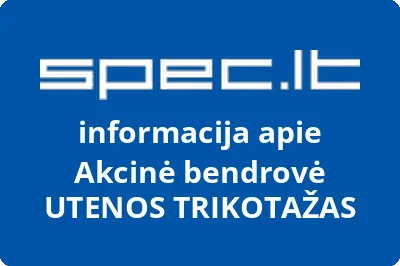 UTENOS TRIKOTAŽAS, AB