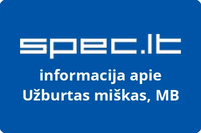 Užburtas miškas, MB | spec.lt