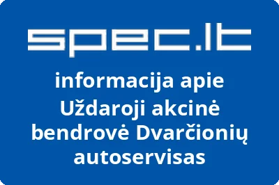 Dvarčionių autoservisas, UAB