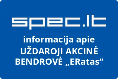 UŽDAROJI AKCINĖ BENDROVĖ ERatas