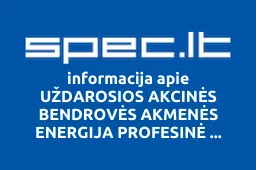 UŽDAROSIOS AKCINĖS BENDROVĖS AKMENĖS ENERGIJA PROFESINĖ SĄJUNGA | spec.lt