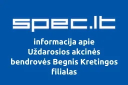 Uždarosios akcinės bendrovės Begnis Kretingos filialas