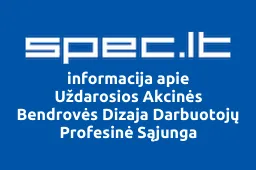 Uždarosios Akcinės Bendrovės Dizaja Darbuotojų Profesinė Sąjunga | spec.lt