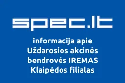 Uždarosios akcinės bendrovės IREMAS Klaipėdos filialas