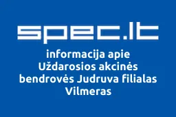 Uždarosios akcinės bendrovės Judruva filialas Vilmeras | spec.lt