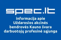 Uždarosios akcinės bendrovės Kauno švara darbuotojų profesinė sąjunga iliustracija