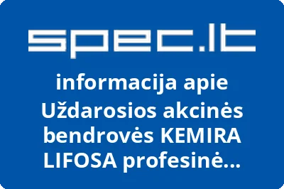 Uždarosios akcinės bendrovės KEMIRA LIFOSA profesinė sąjunga | spec.lt