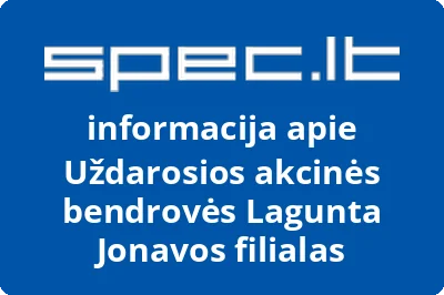 Uždarosios akcinės bendrovės Lagunta Jonavos filialas
