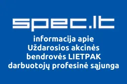 Uždarosios akcinės bendrovės LIETPAK darbuotojų profesinė sąjunga | spec.lt