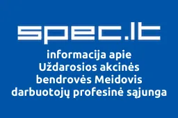 Uždarosios akcinės bendrovės Meidovis darbuotojų profesinė sąjunga | spec.lt