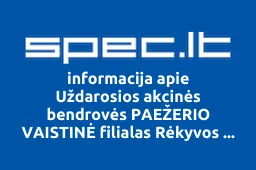 Uždarosios akcinės bendrovės PAEŽERIO VAISTINĖ filialas Rėkyvos gyvenvietėje | spec.lt