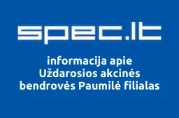 Uždarosios akcinės bendrovės Paumilė filialas | spec.lt
