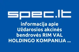Uždarosios akcinės bendrovės RIM VAL HOLDINGO KOMPANIJA Alytaus filialas | spec.lt