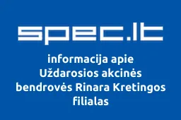 Uždarosios akcinės bendrovės Rinara Kretingos filialas