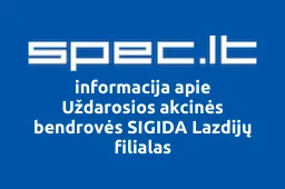Uždarosios akcinės bendrovės SIGIDA Lazdijų filialas | spec.lt