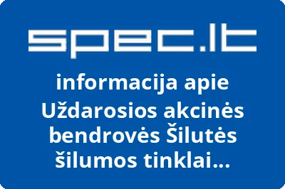 Uždarosios akcinės bendrovės Šilutės šilumos tinklai profesinė organizacija | spec.lt