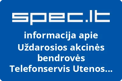 Uždarosios akcinės bendrovės Telefonservis Utenos filialas