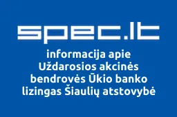 Uždarosios akcinės bendrovės Ūkio banko lizingas Šiaulių atstovybė | spec.lt
