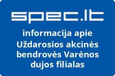 Uždarosios akcinės bendrovės Varėnos dujos filialas