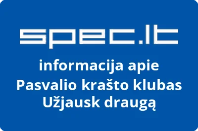 Pasvalio krašto klubas Užjausk draugą