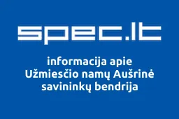 Užmiesčio namų Aušrinė savininkų bendrija | spec.lt