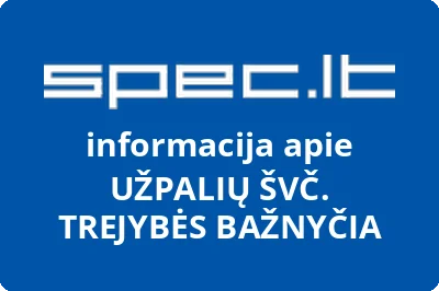 UŽPALIŲ ŠVČ. TREJYBĖS BAŽNYČIA