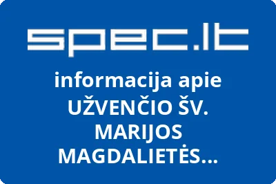 UŽVENČIO ŠV. MARIJOS MAGDALIETĖS BAŽNYČIA