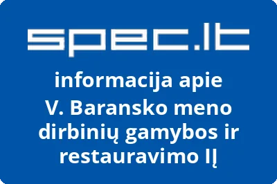 V. Baransko meno dirbinių gamybos ir restauravimo įmonė