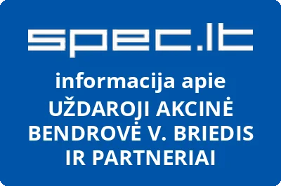 UŽDAROJI AKCINĖ BENDROVĖ V. BRIEDIS IR PARTNERIAI