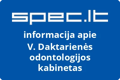 V. Daktarienės odontologijos kabinetas