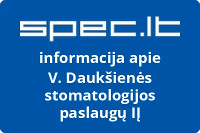 V. Daukšienės stomatologijos paslaugų, IĮ