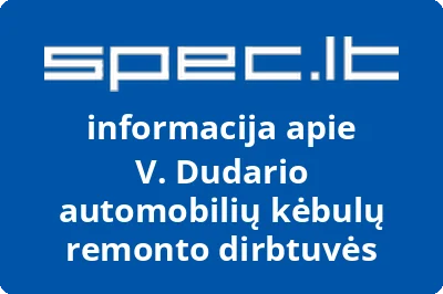 V. Dudario lengvųjų automobilių kėbulų remonto dirbtuvės, IĮ
