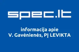 V. Gavėnienės, PĮ LEVIKTA | spec.lt