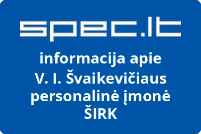 V. I. Švaikevičiaus personalinė įmonė ŠIRK
