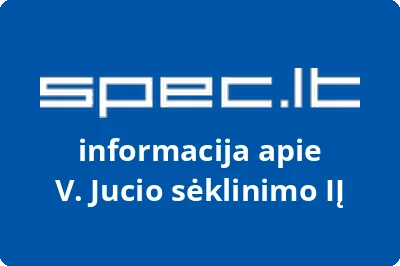 V. Jucio sėklinimo, IĮ