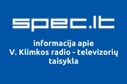 V. Klimkos radio - televizorių taisykla | spec.lt