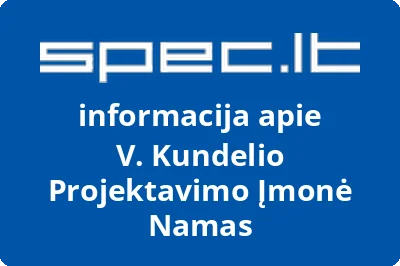 V. Kundelio Projektavimo Įmonė Namas