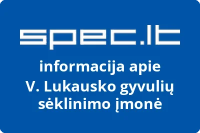 V. Lukausko gyvulių sėklinimo įmonė